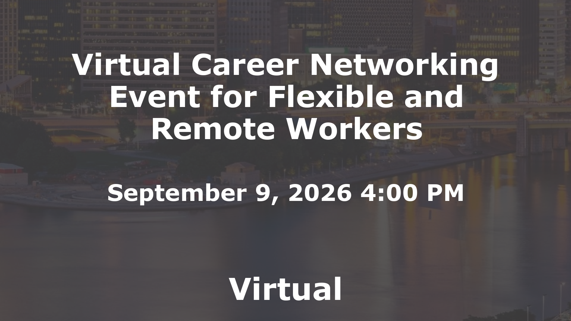 Virtual Career Networking Event for Flexible and Remote Workers event image
